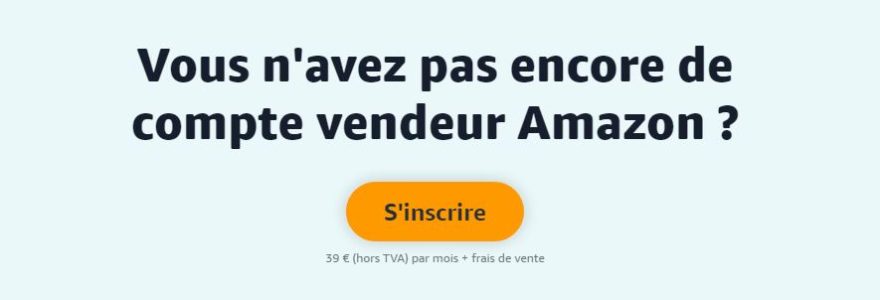 creation compte vendeur amazon